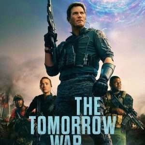 Poster for the movie "The Tomorrow War"