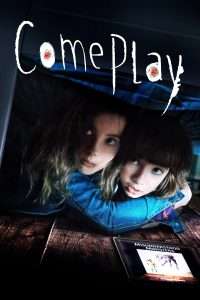 Poster for the movie "Come Play"