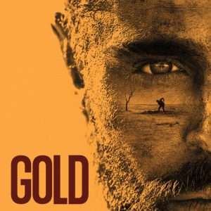 Poster for the movie "Gold"