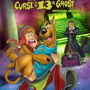 Poster for the movie "Scooby-Doo! and the Curse of the 13th Ghost"