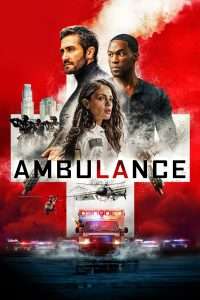 Poster for the movie "Ambulance"