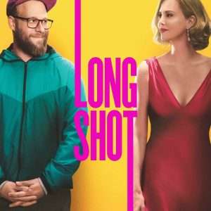 Poster for the movie "Long Shot"