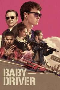 Poster for the movie "Baby Driver"