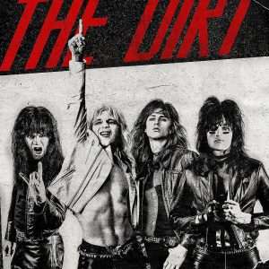 Poster for the movie "The Dirt"