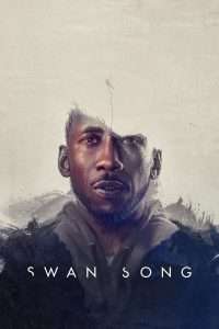 Poster for the movie "Swan Song"
