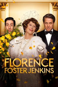 Poster for the movie "Florence Foster Jenkins"