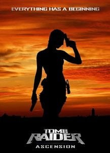 Poster for the movie "Tomb Raider Ascension"