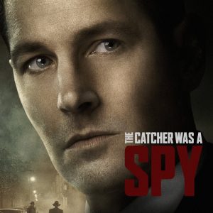 Poster for the movie "The Catcher Was a Spy"