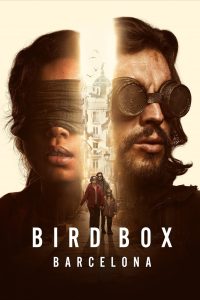Poster for the movie "Bird Box Barcelona"
