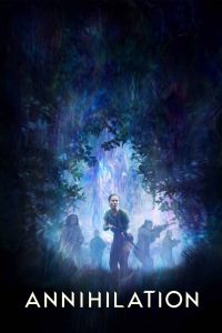 Poster for the movie "Annihilation"