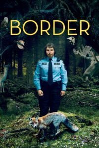 Poster for the movie "Border"