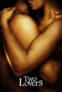 Poster for the movie "Two Lovers"