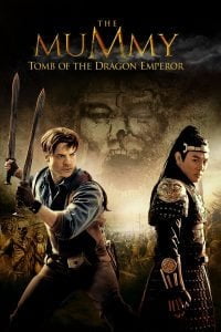 Poster for the movie "The Mummy: Tomb of the Dragon Emperor"