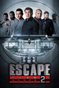 Poster for the movie "Escape Plan 2: Hades"