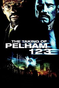 Poster for the movie "The Taking of Pelham 1 2 3"