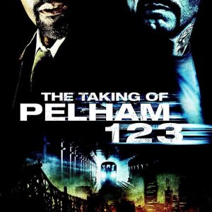 Poster for the movie "The Taking of Pelham 1 2 3"