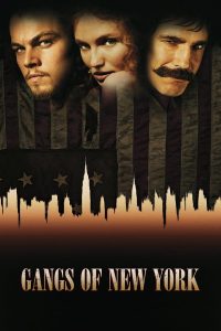 Poster for the movie "Gangs of New York"