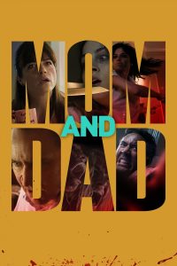 Poster for the movie "Mom and Dad"