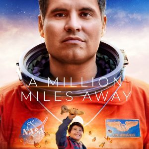 Poster for the movie "A Million Miles Away"