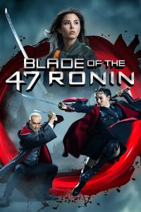 Poster for the movie "Blade of the 47 Ronin"