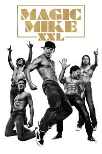 Poster for the movie "Magic Mike XXL"