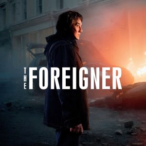 Poster for the movie "The Foreigner"