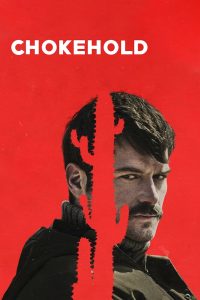 Poster for the movie "Chokehold"
