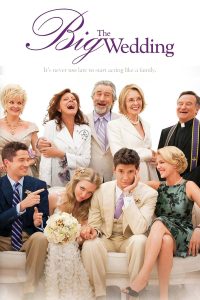 Poster for the movie "The Big Wedding"