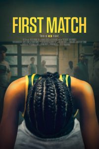 Poster for the movie "First Match"