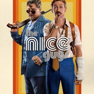 Poster for the movie "The Nice Guys"