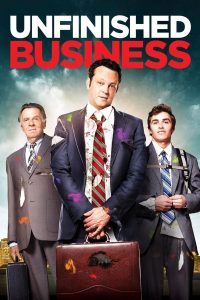 Poster for the movie "Unfinished Business"