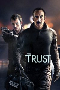 Poster for the movie "The Trust"