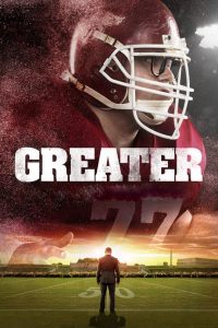 Poster for the movie "Greater"