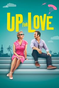 Poster for the movie "Up for Love"