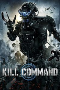 Poster for the movie "Kill Command"