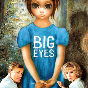 Poster for the movie "Big Eyes"