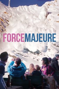 Poster for the movie "Force Majeure"