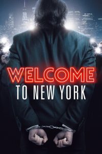 Poster for the movie "Welcome to New York"
