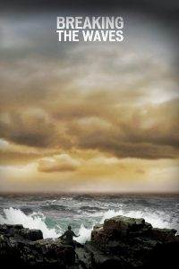 Poster for the movie "Breaking the Waves"