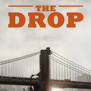 Poster for the movie "The Drop"