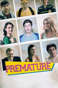 Poster for the movie "Premature"