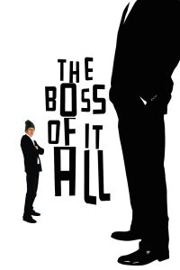 Poster for the movie "The Boss of It All"