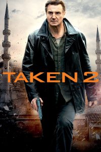 Poster for the movie "Taken 2"